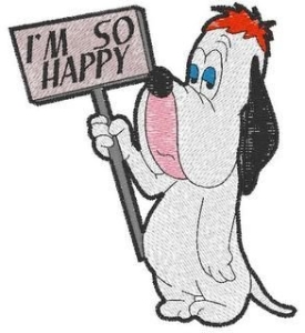Droopy "I'm so happy"